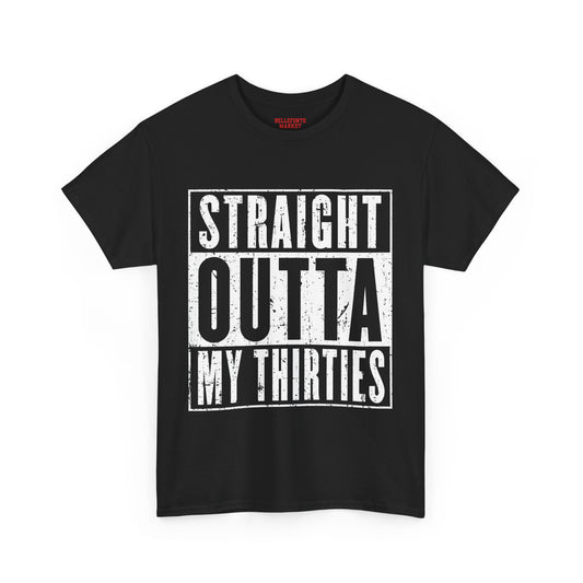Straight Outta My Thirties Unisex Heavy Cotton Tee