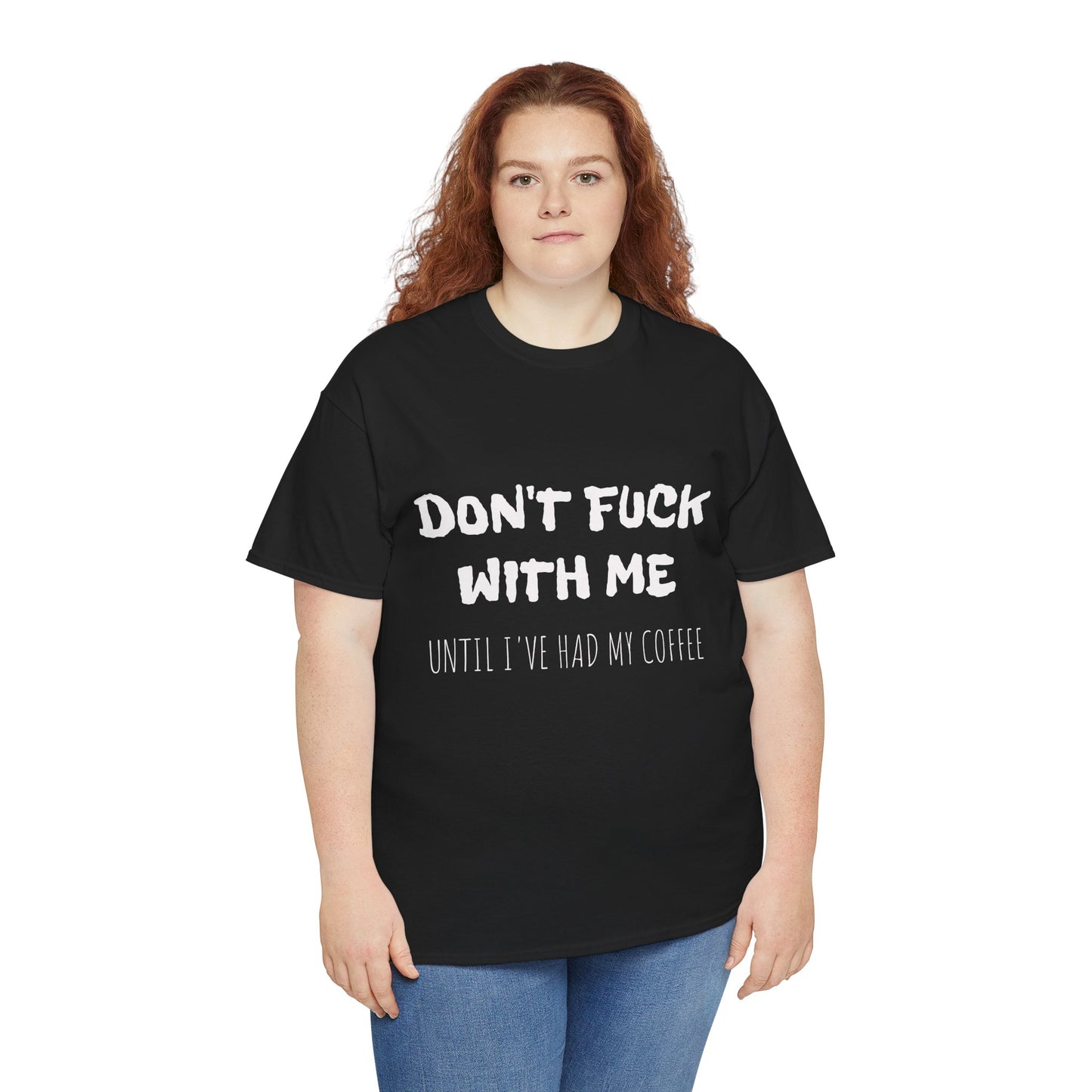Coffee Lover Unisex Heavy Cotton Tee - "Don't F*** With Me Until I've Had My Coffee"
