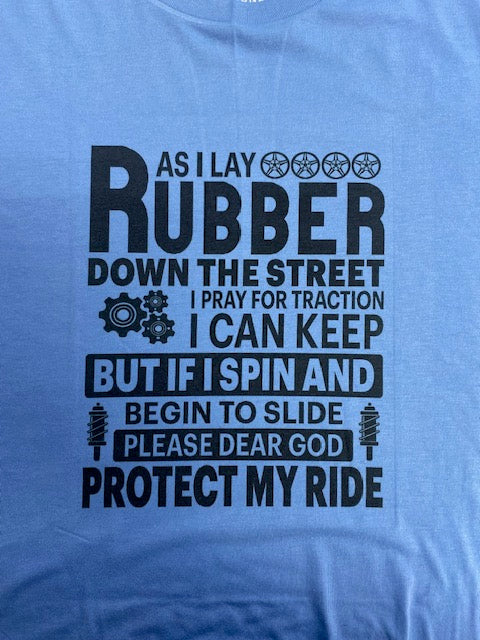 "Protect My Ride" Shirt - Unisex Sizing